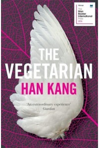 The Vegetarian A Novel