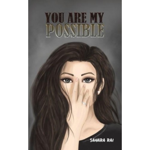 You Are My Possible