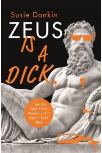 Zeus Is a Dick