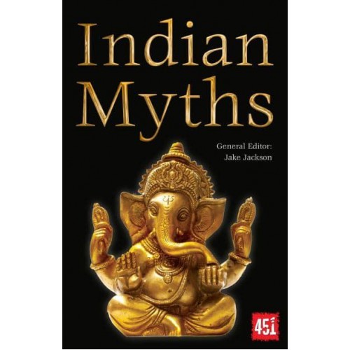 Indian Myths - The World's Greatest Myths and Legends