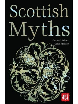 Scottish Myths - The World's Greatest Myths and Legends