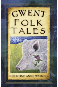 Gwent Folk Tales