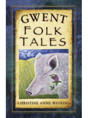 Gwent Folk Tales