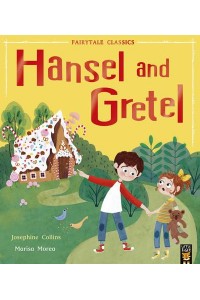 Hansel and Gretel - Fairytale Classics