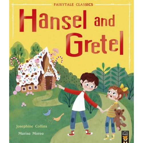 Hansel and Gretel - Fairytale Classics