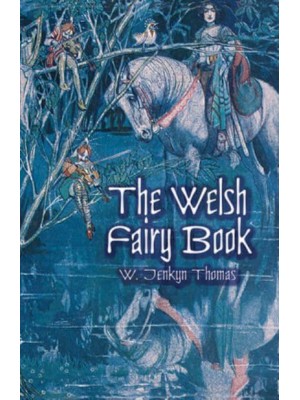 The Welsh Fairy Book - Dover Children's Classics