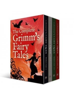 The Complete Grimm's Fairy Tales Deluxe 4-Volume Box Set Edition - Arcturus Collector's Classics