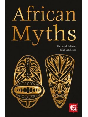African Myths - The World's Greatest Myths and Legends