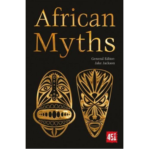 African Myths - The World's Greatest Myths and Legends