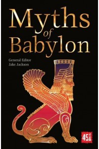 Myths of Babylon - Myths and Legends
