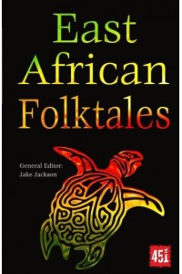 East African Folktales - The World's Greatest Myths and Legends