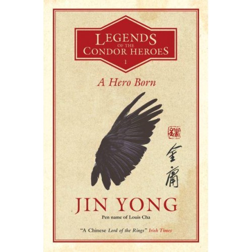 A Hero Born - Legends of the Condor Heroes