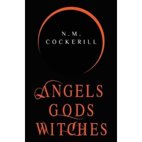 Angels, Gods, Witches