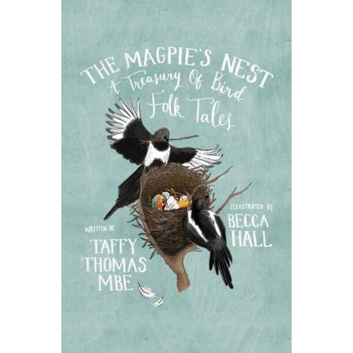 The Magpie's Nest A Treasury of Bird Folk Tales