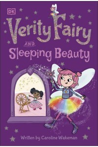 Verity Fairy and Sleeping Beauty - Verity Fairy
