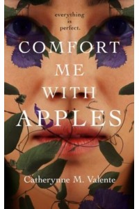 Comfort Me With Apples