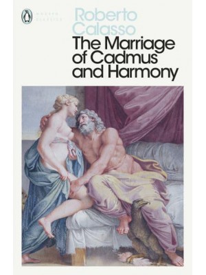 The Marriage of Cadmus and Harmony - Penguin Modern Classics