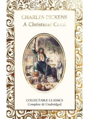 A Christmas Carol & Other Tales - Flame Tree Collectable Classics