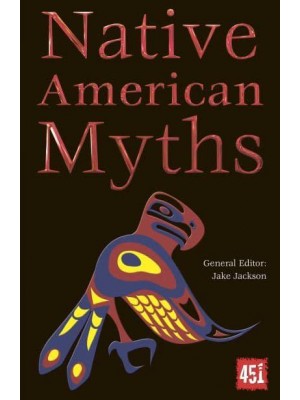 Native American Myths - The World's Greatest Myths and Legends
