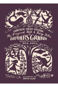 The Original Folk & Fairy Tales of the Brothers Grimm
