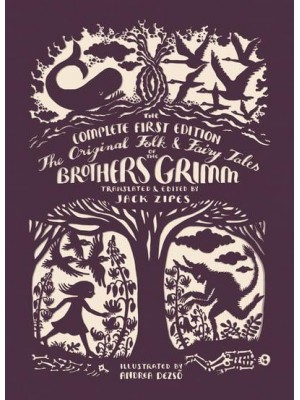 The Original Folk & Fairy Tales of the Brothers Grimm