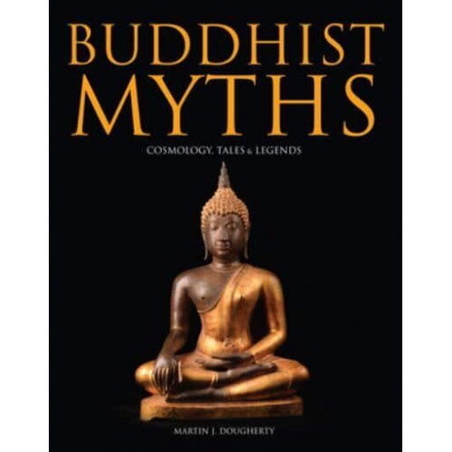 Buddhist Myths Cosmology, Tales & Legends - Histories