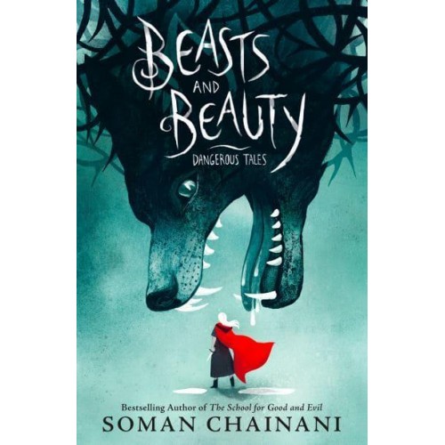 Beasts and Beauty Dangerous Tales