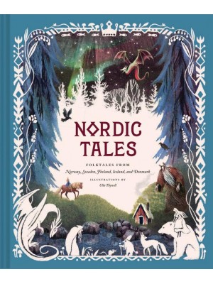 Nordic Tales Folktales from Norway, Sweden, Finland, Iceland, and Denmark