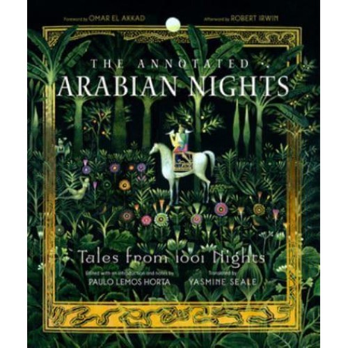 The Annotated Arabian Nights Tales from 1001 Nights
