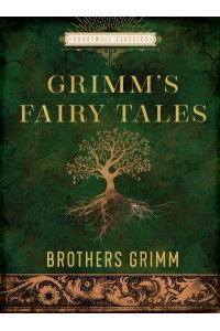 The Essential Grimm's Fairy Tales - Chartwell Classics