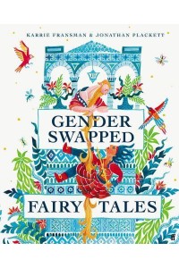 Gender Swapped Fairy Tales