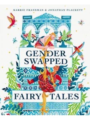 Gender Swapped Fairy Tales