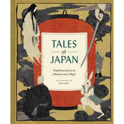 Tales of Japan Traditional Stories of Monsters and Magic