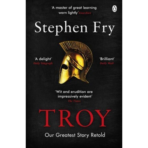 Troy - Stephen Fry's Greek Myths