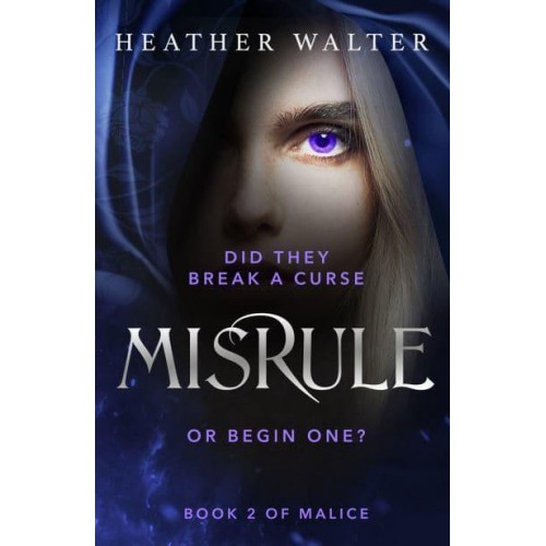 Misrule - The Malice Duology