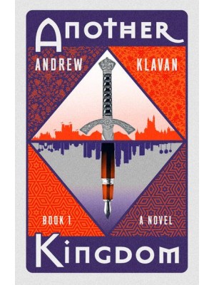 Another Kingdom A Novel - Another Kingdom