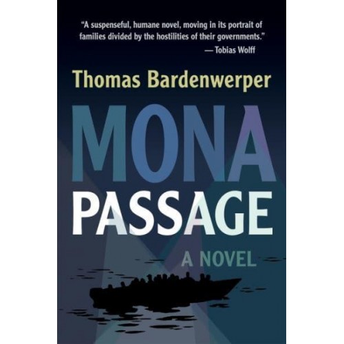 Mona Passage A Novel