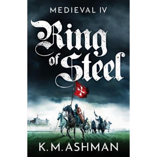 Ring of Steel - The Medieval Sagas