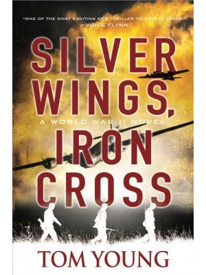 Silver Wings, Iron Cross