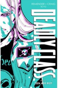 Deadly Class. Book 3