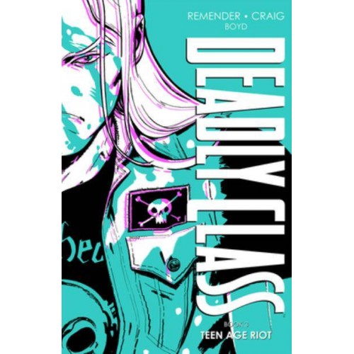 Deadly Class. Book 3