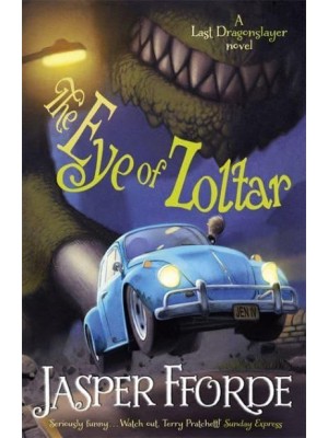 The Eye of Zoltar - The Last Dragonslayer Series