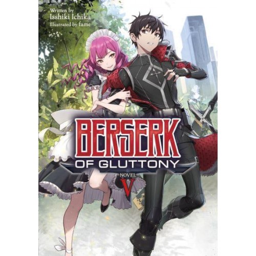 Berserk of Gluttony. 5 - Berserk of Gluttony (Light Novel)