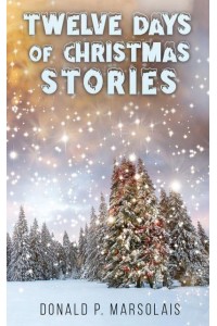 Twelve Days of Christmas Stories