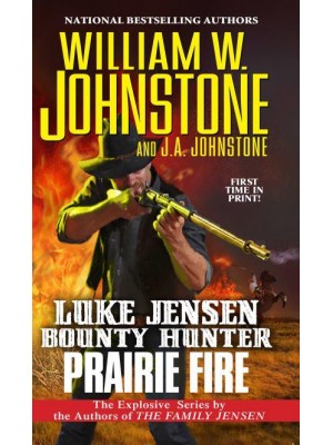 Prairie Fire - Luke Jensen, Bounty Hunter