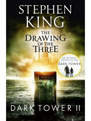 The Drawing of the Three - The Dark Tower
