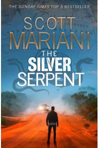 The Silver Serpent - Ben Hope Series