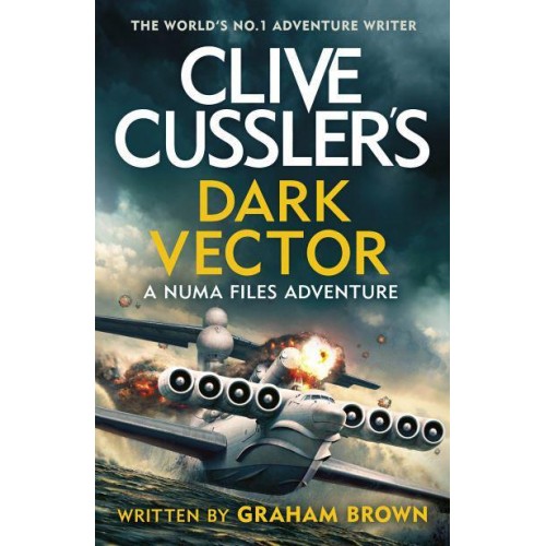 Clive Cussler's Dark Vector - NUMA Files