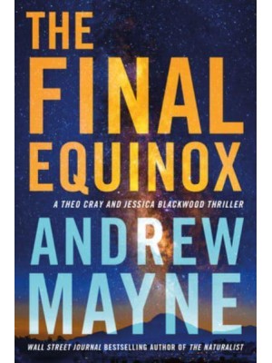 The Final Equinox - A Theo Cray and Jessica Blackwood Thriller