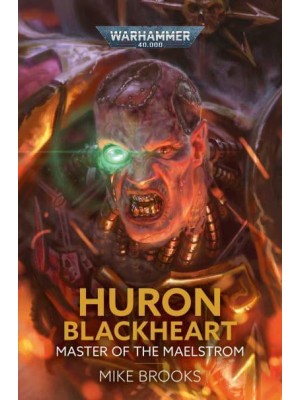 Huron Blackheart Master of the Maelstrom - Warhammer 40,000